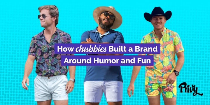 How Chubbies Uses Comedy To Build A Base Of Die-hard Customers