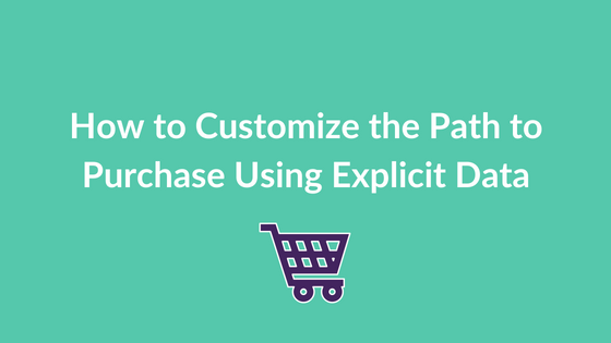customize path to purchase explicit data