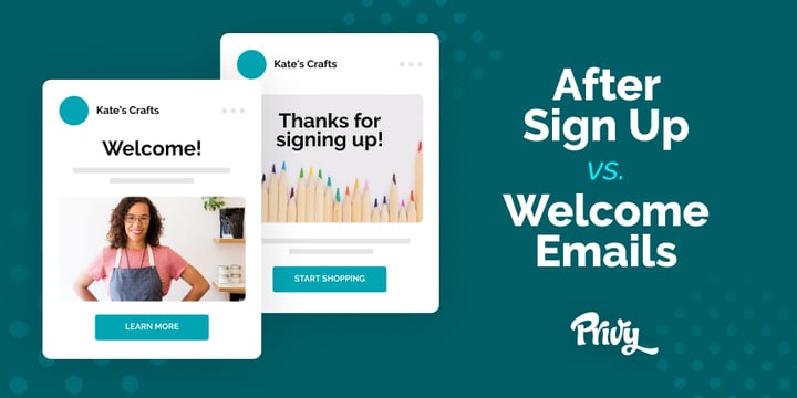 after-signup-vs-welcome-emails