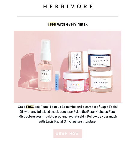 Herbivore free gift with purchase email example